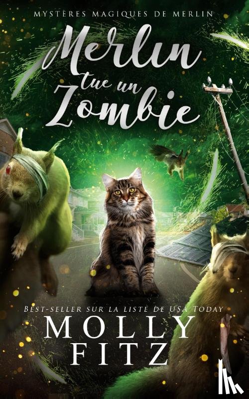 Fitz, Molly - Merlin tue un zombie