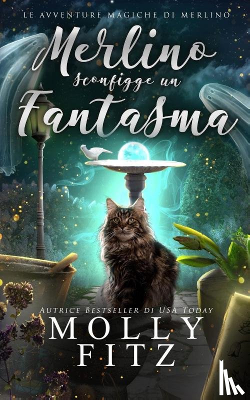 Fitz, Molly - Merlino sconfigge un fantasma