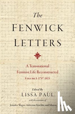 Fenwick, Eliza - The Fenwick Letters Volume 1