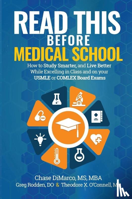 DiMarco, Chase, O'Connell, Theodore X, Rodden, Greg - Read This Before Medical School