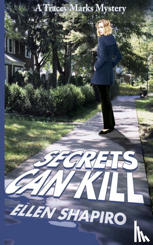 Shapiro, Ellen - Secrets Can Kill