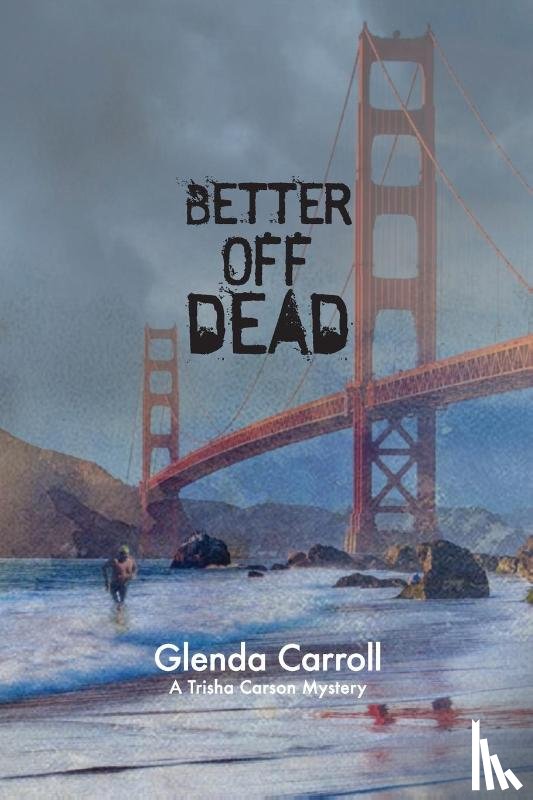 Carroll, Glenda - Carroll, G: Better Off Dead