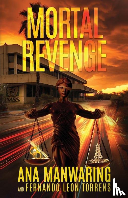 Manwaring, Ana, Torrens, Ferando León - Mortal Revenge