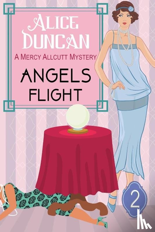 Duncan, Alice - Angels Flight (A Mercy Allcutt Mystery Series, Book 2)