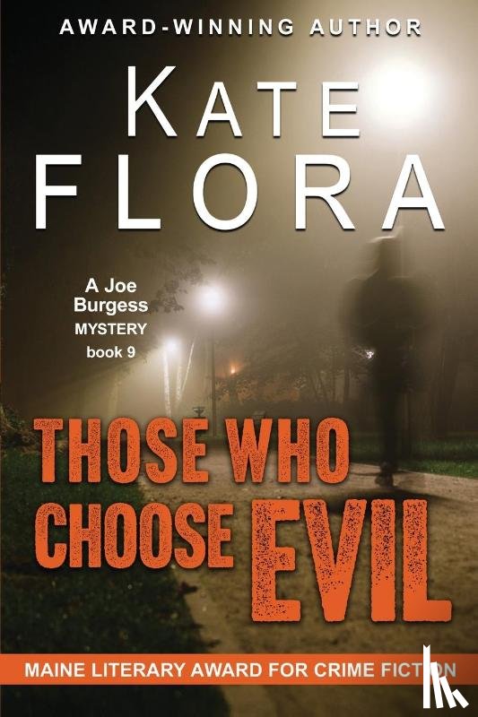 Flora, Kate - Those Who Choose Evil
