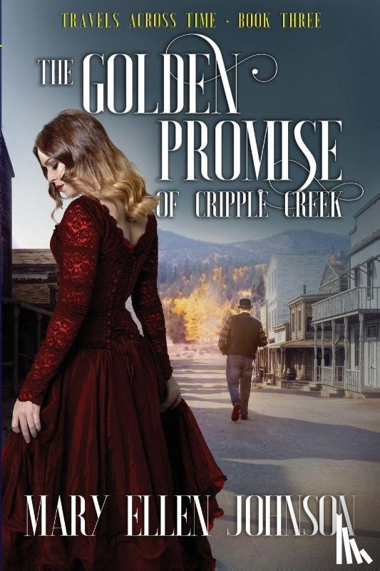 Johnson, Mary Ellen - Johnson, M: Golden Promise of Cripple Creek