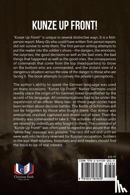 R Kunze, 38701724 Private First Class T - Kunze Up Front!