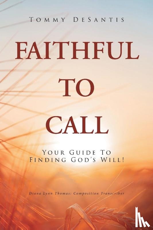 DeSantis, Tommy - Faithful to Call