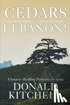 Kitchell, Donald - Cedars in Lebanon!