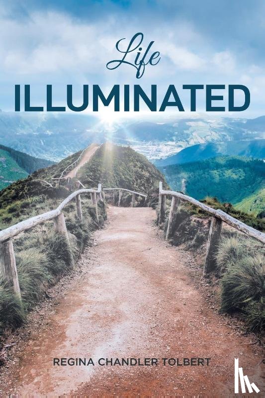 Tolbert, Regina Chandler - Life Illuminated