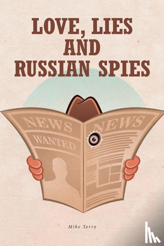 Terry, Mike - Love, Lies and Russian Spies
