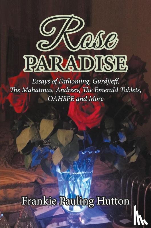 Hutton, Frankie Pauling - Rose Paradise