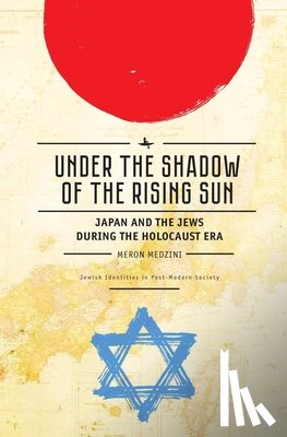 Medzini, Meron - Under the Shadow of the Rising Sun