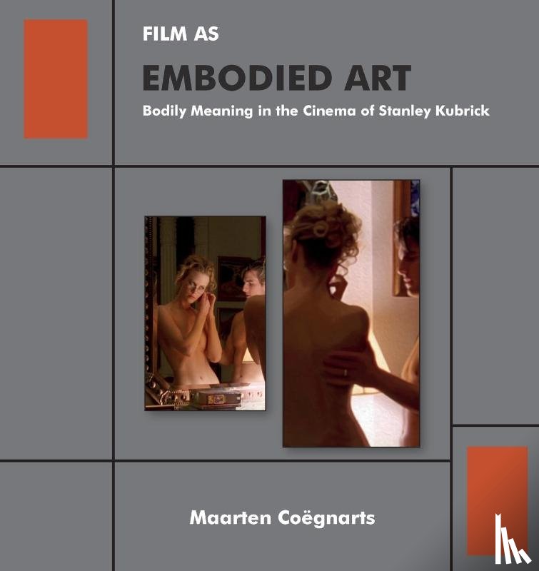 Coegnarts, Maarten - Film as Embodied Art