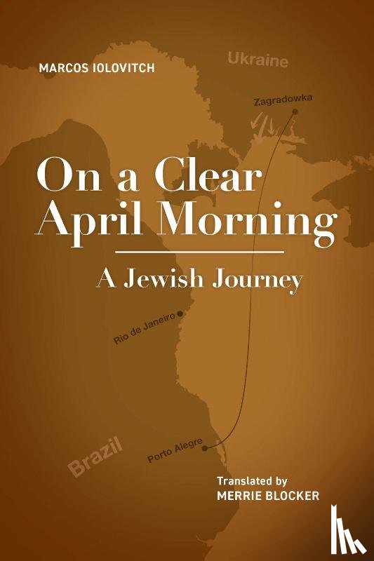 Iolovitch, Marcos - On a Clear April Morning