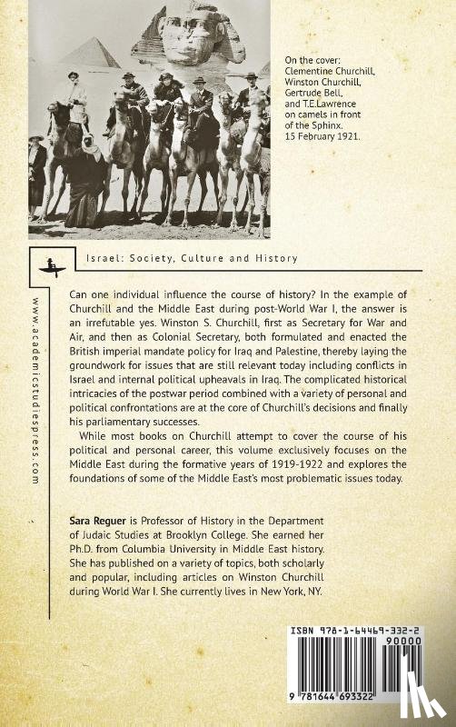 Reguer, Sara - Winston S. Churchill and the Shaping of the Middle East, 1919-1922