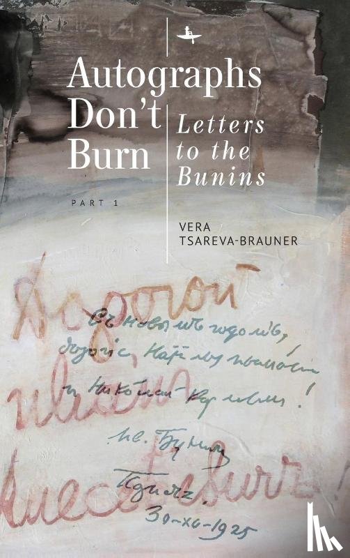 Tsareva-Brauner, Vera - Autographs Don't Burn