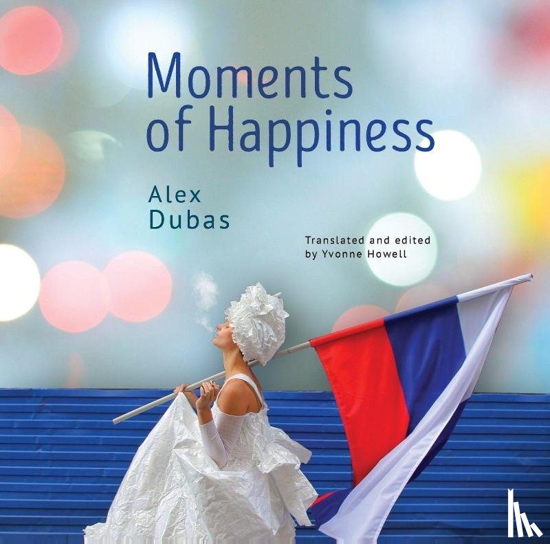 Dubas, Alex - Moments of Happiness