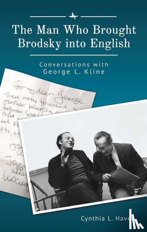 Haven, Cynthia L. - The Man Who Brought Brodsky into English