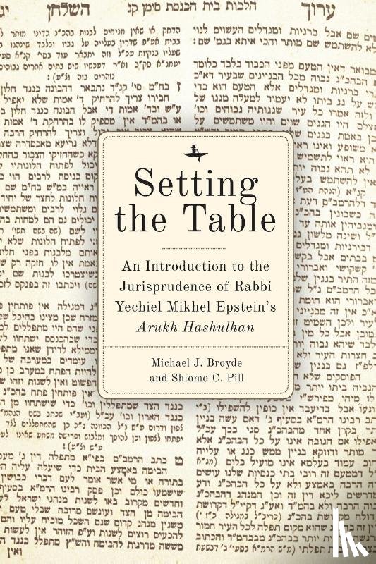 Broyde, Michael J., C. Pill, Shlomo - Setting the Table