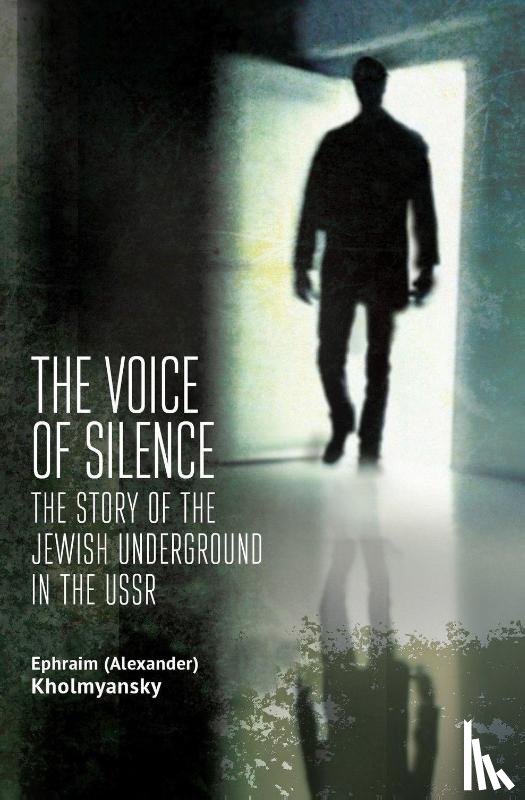 Kholmyansky, Ephraim (Alexander) - The Voice of Silence