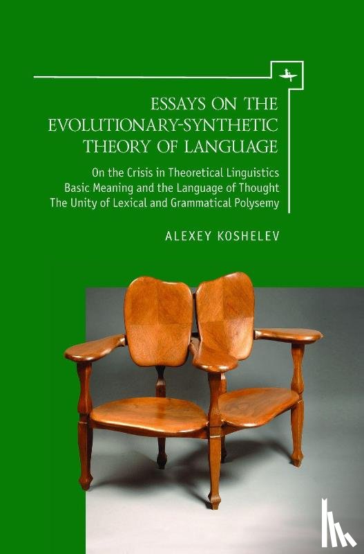 Koshelev, Alexey - Essays on the Evolutionary-Synthetic Theory of Language
