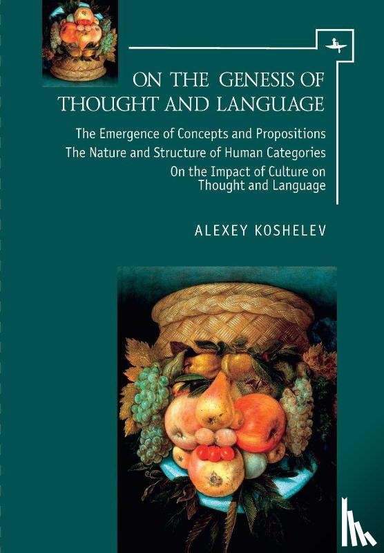 Koshelev, Alexey - On the Genesis of Thought and Language