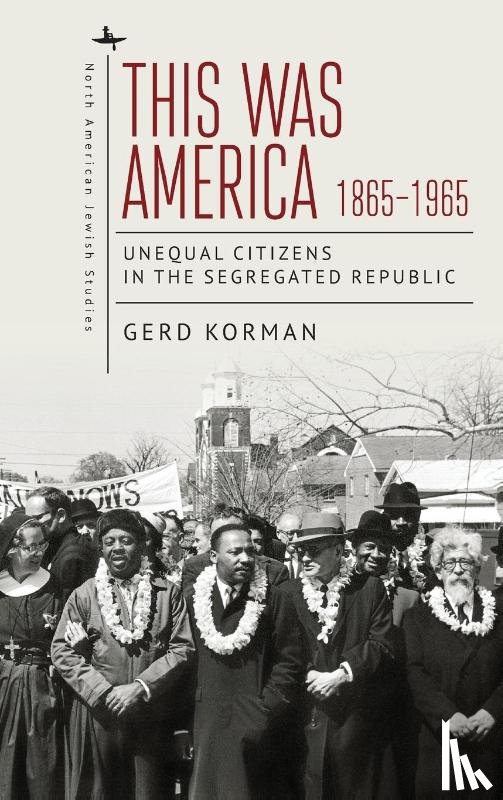 Korman, Gerd - This Was America, 1865-1965