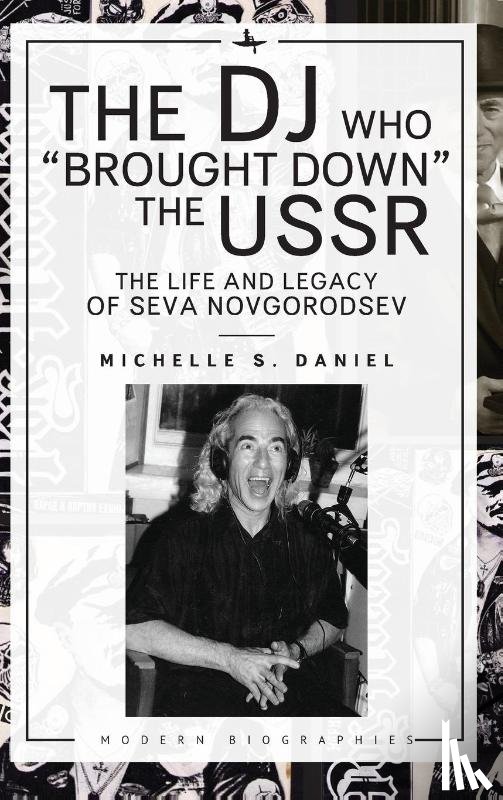 Daniel, Michelle - The DJ Who "Brought Down" the USSR