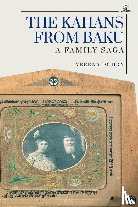 Dohrn, Verena - The Kahans from Baku