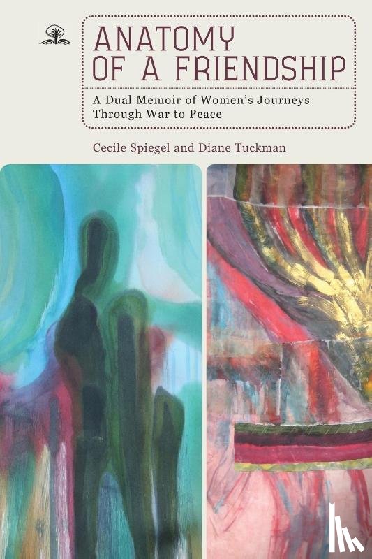 Spiegel, Cecile, Tuckman, Diane - Anatomy of a Friendship