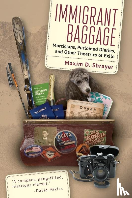 Shrayer, Maxim D. - Immigrant Baggage