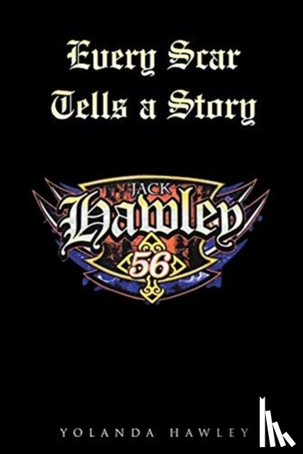 Hawley, Yolanda - Every Scar Tells a Story