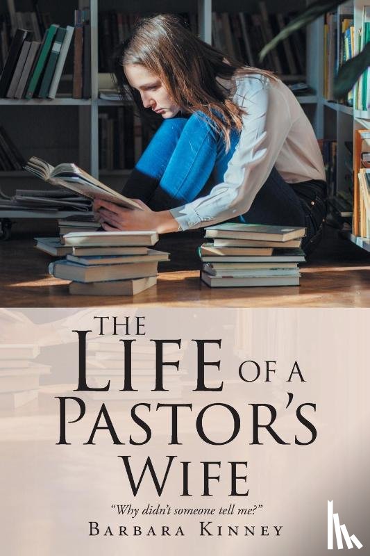 Kinney, Barbara - The Life of a Pastor's Wife