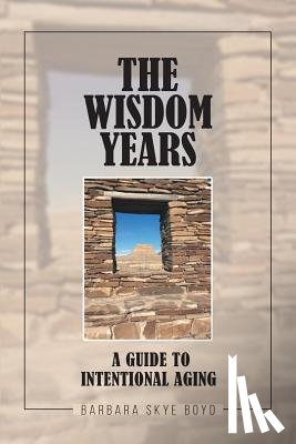Boyd, Barbara Skye - The Wisdom Years