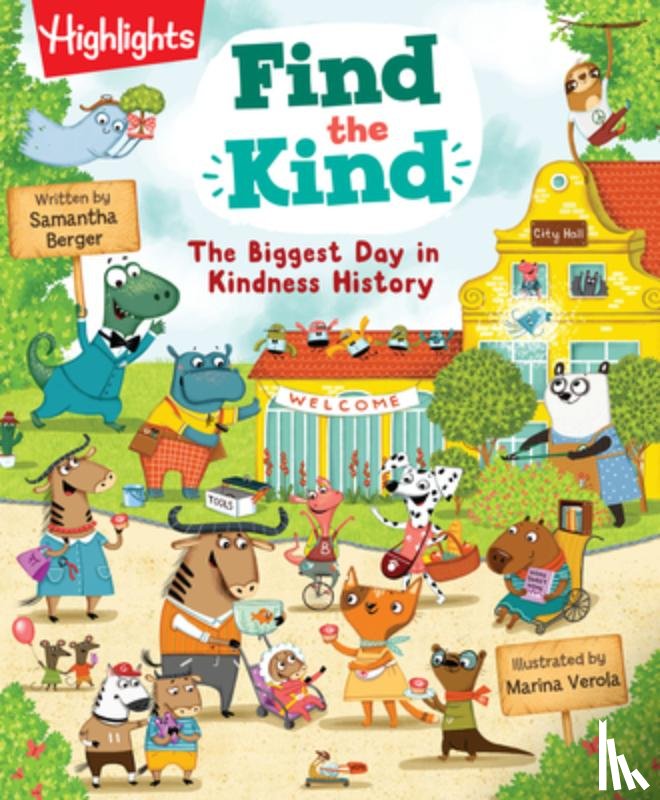 Berger, Samantha - Find the Kind: The Biggest Day in Kindness History
