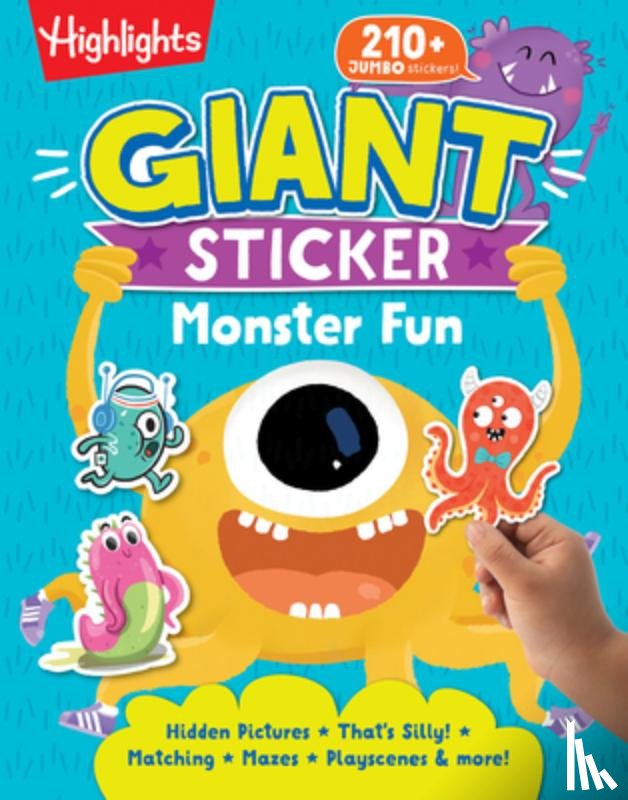 Highlights - Giant Sticker Monster Fun: Hours of Giant Sticker Fun for Young Puzzlers 3 and Up, Halloween Mazes, Puzzles and Activities in This 64-Page Monster Boo