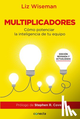 Wiseman, Liz - Multiplicadores: Cómo Potenciar la Inteligencia de Tu Equipo