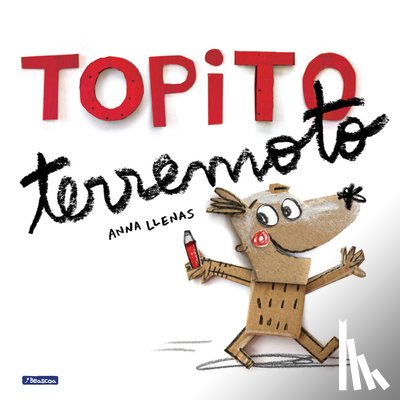 Llenas, Anna - Topito Terremoto / Little Mole Quake