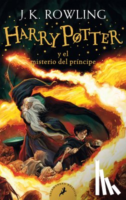 Rowling, J. K. - Harry Potter Y El Misterio del Príncipe / Harry Potter and the Half-Blood Prince = Harry Potter and the Half-Blood Prince