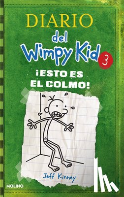 Kinney, Jeff - Kinney, J: ¡Esto Es El Colmo! / The Last Straw