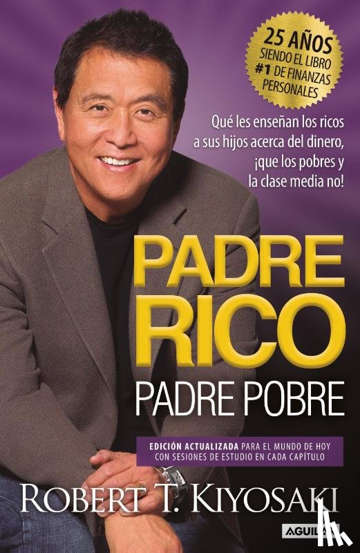 Kiyosaki, Robert T - Kiyosaki, R: Padre Rico, Padre Pobre