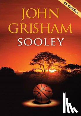 Grisham, John - Sooley (Spanish Edition)