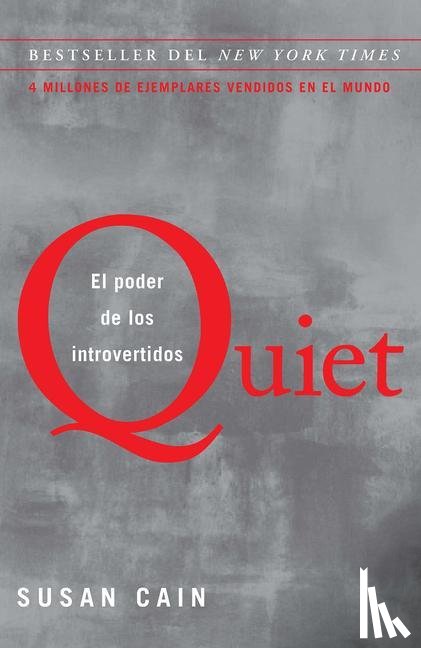 Cain, Susan - Cain, S: Quiet: El Poder de Los Introvertidos / Quiet: The P