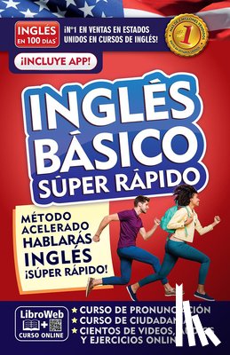 Inglés En 100 Días - Inglés En 100 Días. Inglés Básico Súper Rápido / English in 100 Days. Basic English Super Quick