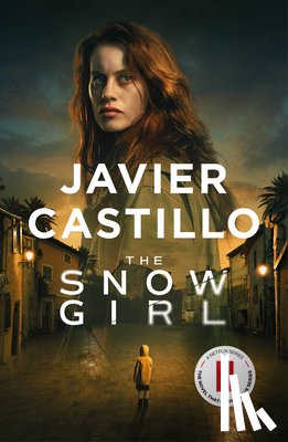 Castillo, Javier - The Snow Girl (TV Tie-In Edition)