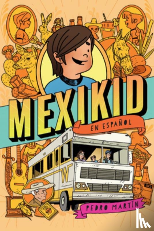 Martín, Pedro - Mexikid (Spanish Edition)