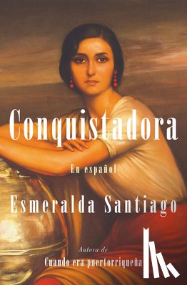 Santiago, Esmeralda - Conquistadora (Spanish Edition)