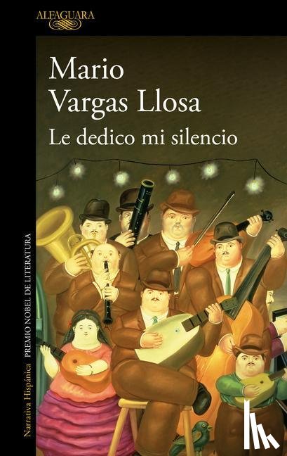 Llosa, Mario Vargas - Llosa, M: SPA-LE DEDICO MI SILENCIO / I