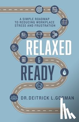 Gorman, Deitrick L. - Relaxed and Ready